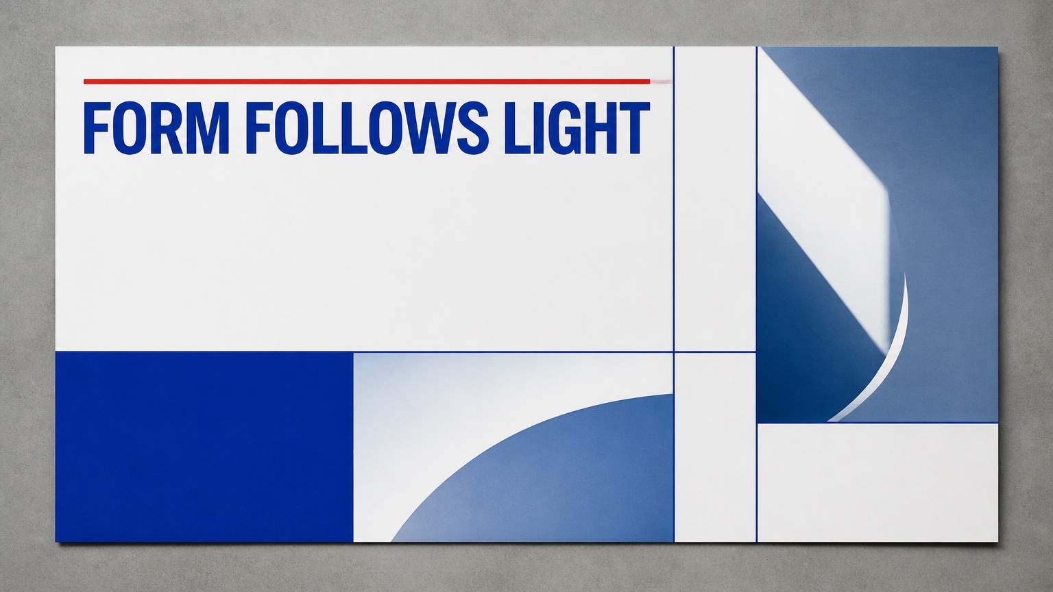 Graphic typography poster reading Form Follows Light